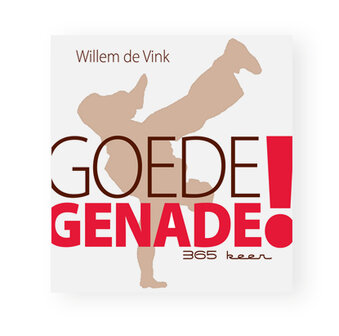 Goede Genade! - 365 keer - Door Willem de Vink